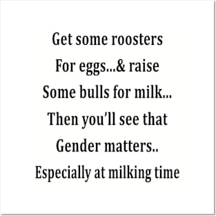 Get Some Roosters For Eggs And Raise Some Bulls For Milk Posters and Art